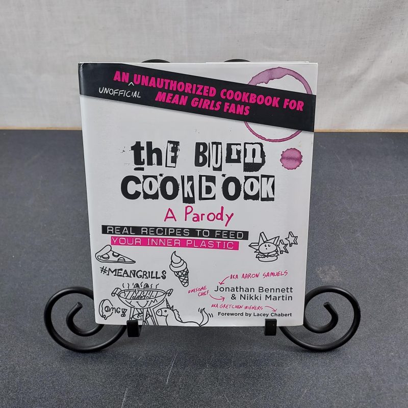 "The Burn Cookbook" by Jonathan Bennett and Nikki Martin