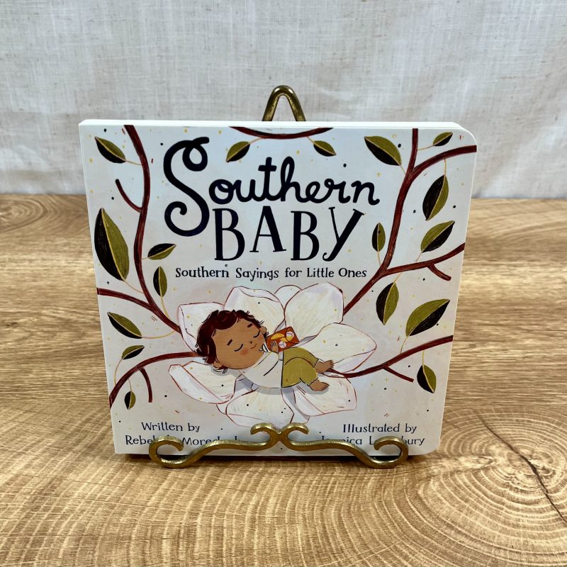 "Southern Baby: Southern Sayings for Little Ones" by Rebekah Moredock